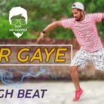 Mar Gaye – High Beat – Dance Choreography / Sidd Hip – Hopper / Dubstep + Poping !