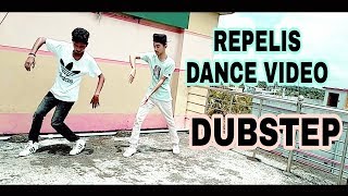 REPELIS – | DUBSTEP Dance |Cover by MeHedi ShakiL wacKy And Nonstop Antor |New Dance 2018