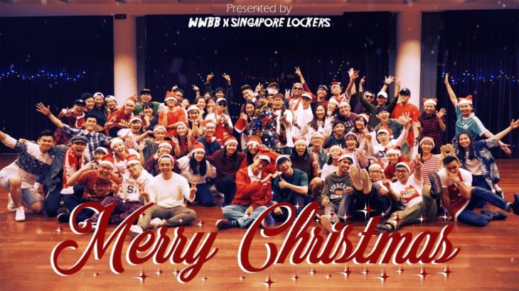 2017 Christmas Locking Dance Video by WWBB x Singapore Lockers | RPProds