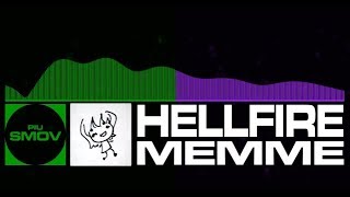 [Hard Dance / Dubstep] Hellfire – Memme