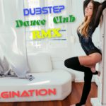 █▬█ █ ▀█▀ Imagination (Dubstep Dance RMX)