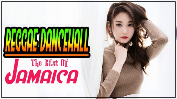 New Reggae Dancehall 2018 – Grestest Reggae Dancehall Music – Top 50 Reggae Dance Song Of Jamaica