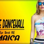 Throwback Reggae Dancehall – New Reggae Dancehall 2018 – Top 50 Reggae Dance Song Of Jamaica