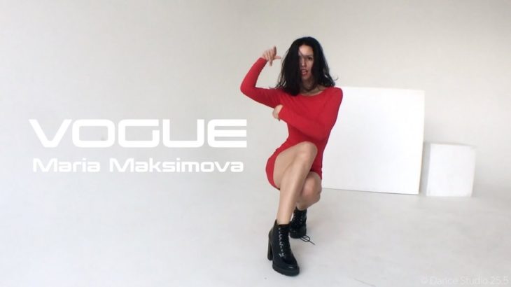 VOGUE by Maria Maksimova || Dance Studio 25.5