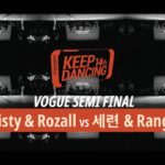 Christy & Rozall vs 세련 & Range / Semi Final of Vogue Side / Keep dancing vol.14 Newschool