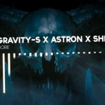 [DUBSTEP] Gravity-S X Astron X Shima – Gore