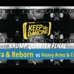 Opera & Reborn vs Heavy Arms & Counter / Quarter Final of Krump Side / Keep dancing vol.14 Newschool