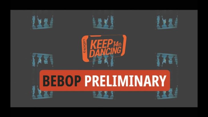Preliminary of Bebop Side / Keep dancing vol.14 Newschool