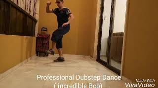 Professional Dubstep Dance with ( incredible Bob)
