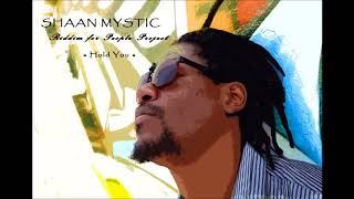 REGGAE DANCE HALL MIX NEW ROOTS Shaan Mystic Riddim for People Project HOLD YOU