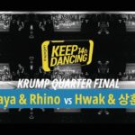 Slaya & Rhino vs Hawk & 상훈 / Quarter Final of Krump Side / Keep dancing vol.14 Newschool