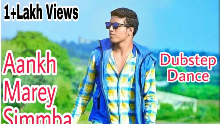 Aankh Marey (SIMMBA) Dubstep Dance, Ranveer Singh and Sara Ali Khan by Kaseem Pathan Dance