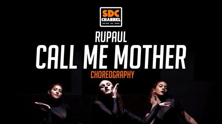 Call Me Mother – RuPaul | Vogue Choreography