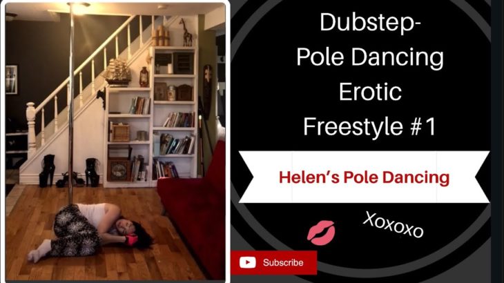 Dubstep Pole Dancing-Exotic Freestyle #1