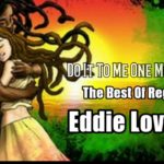 Eddie Lovette – Greatest Hits _ The Best Of Reggae [ Reggae Recordações ]