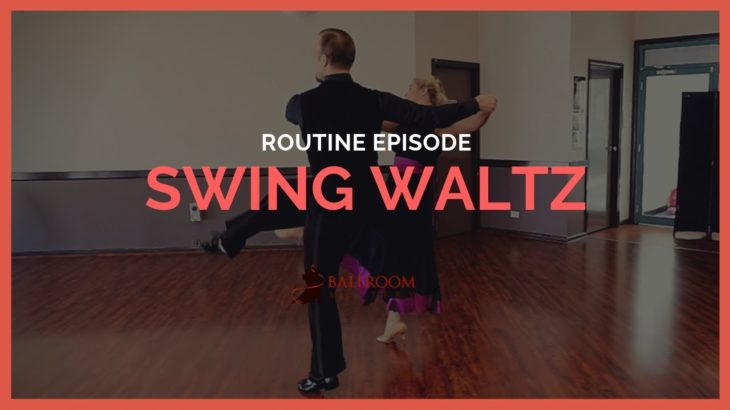 New Vogue Routine: Swing Waltz | Ballroom Mastery TV