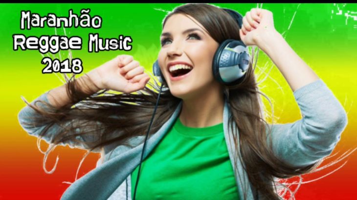 Reggae do Maranhão – Reggae Remix 2018 _ The Best Of Reggae [ Reggae Nacional ]