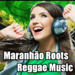 Maranhão Roots Reggae Music – The Best Of Reggae [ É Só Recordações ]