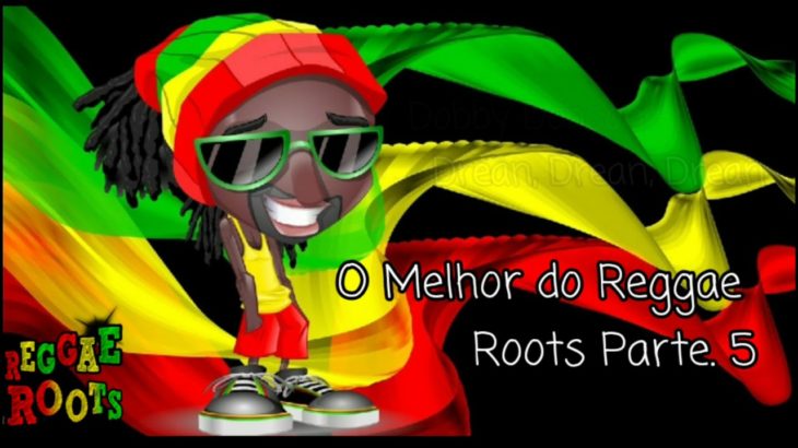 O Melhor do Reggae Roots Parte.5 _ The Best Of Reggae [ Reggae Recordações ]