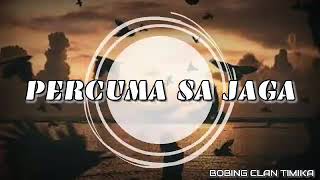 Percuma Sa Jaga ( Reggae Dance ) || BOBING CLAN TIMIKA