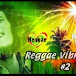 Reggae Vibration #2 – The Best Of Reggae [ Reggae Recordações ]