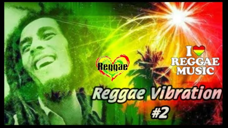 Reggae Vibration #2 – The Best Of Reggae [ Reggae Recordações ]