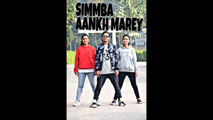 SIMMBA-Aankh Marey o Ladki mare Dance video|Dainy krump choreography| ranveer singh ,sara ali khan