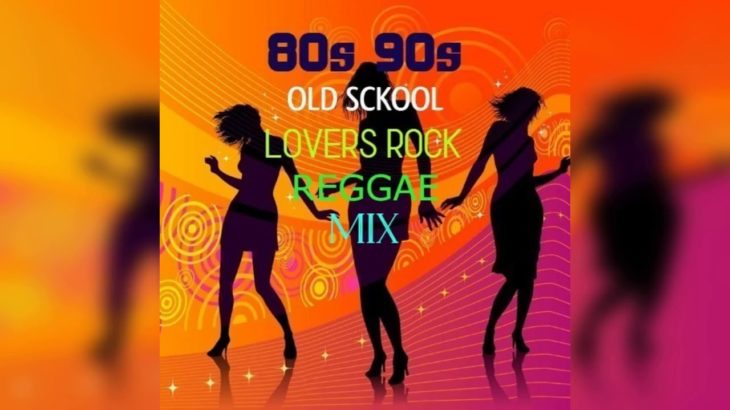 80s 90s Old School Lovers Rock Reggae Mix-The Best Reggae Roots Songs Classics