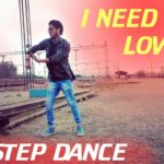 ANIMATION | FREESTYLE DANCE | NEED YOUR LOVE DUBSTEP | FT – BEATKILLER AKKI