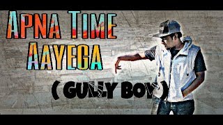 Apna Time Aayega | TABLA EDITION |  ( GULLY BOY ) – Freestyle Dance (KRUMP) – By Akash aka FLICK