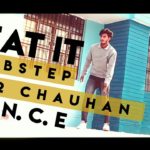 BEAT IT DUBSTEP | BIT2 CHAUHAN D. A. N. C. E