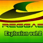 Explosão do Reggae Vol.2 – The Best Of Reggae _ 100% Pancadas