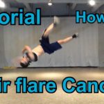 【  How to Break Dance  】 Air  flare Cancel ( Powermove , Tutorial )