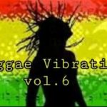 Reggae Vibration vol.6 – The Best Of Reggae – Os Melhores Reggae Limpos [ Reggae Recordações ]