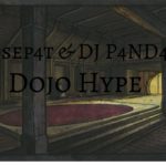 josep4t & DJ P4N4 – Dojo Hype [Dubstep + Hard dance]