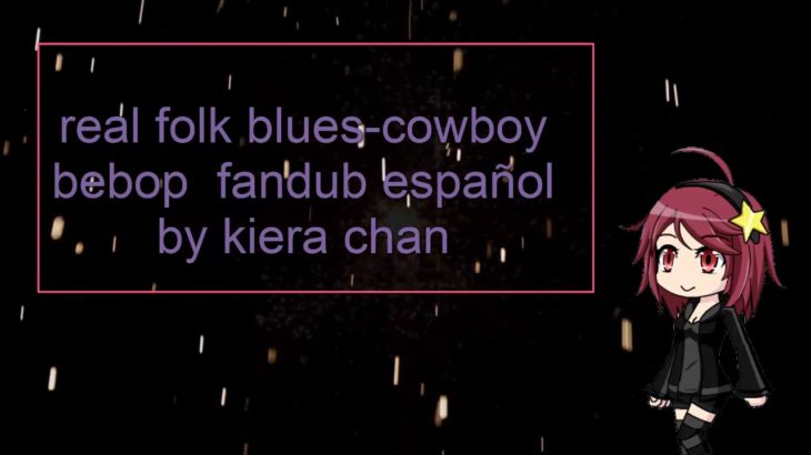 real folk blues cowboy bebop  español español