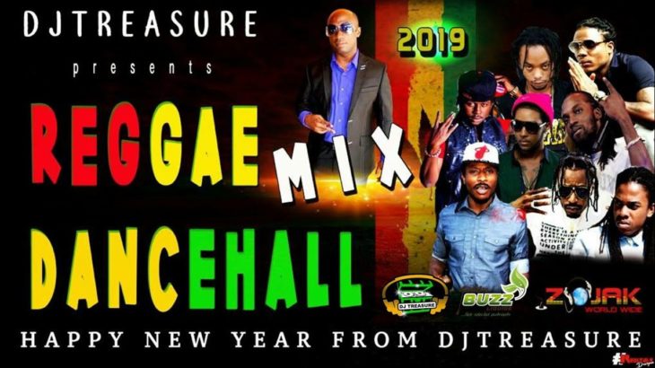 2019 REGGAE DANCEHALL MIX: CLEAN 🔥 HAPPY NEW YEAR TO ALL MUSIC LOVERS FROM DJ TREASURE 18764807131