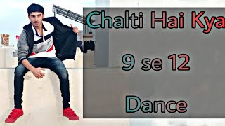 Chalti Hai Kya 9 Se 12 Dance | Judwaa 2 | Varun | Jacqueline | Dubstep Remix | kings united song