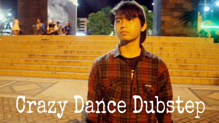 Crazy Dubstep Dance Indonesia