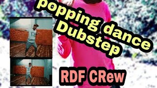 Dubstep song ..Popping dance video /Daniah) ..(RDF crew)