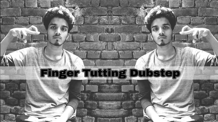 Finger Tutting Dubstep dance by Raj-n
