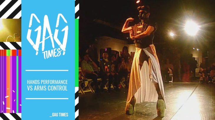 Hands Performance VS Arms Control – The Abstract Vogue Night @Kiki Scene