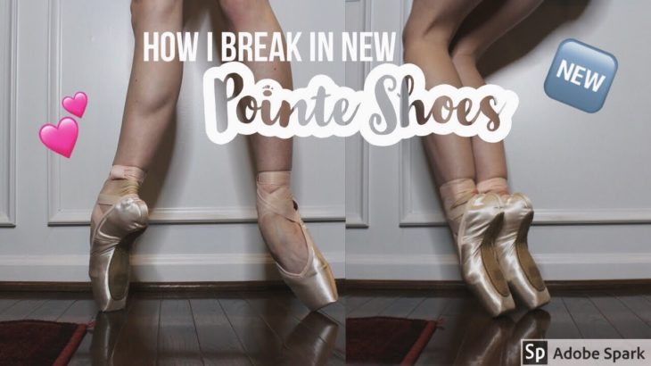 How I Break In New Pointe Shoes!