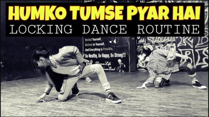 Humko Tumse Pyar Hai Song ll Locking Dance Routine for Kids ll Fundamentals ll Mr. Blaze ll BDS