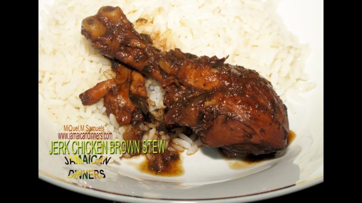 JERK CHICKEN BROWN STEW (Reggae Dance Hall Party Food Recipe)