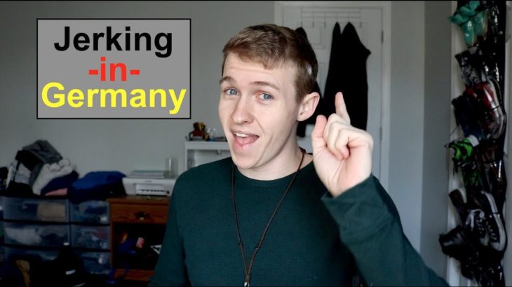 Jerking in Germany || Spring Break in Hamburg
