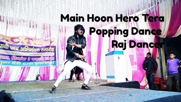 Main Hoon Hero Tera || Salman Khan || Armaan Malik || Pooping Dance || Dubstep Dance || Raj Dancer