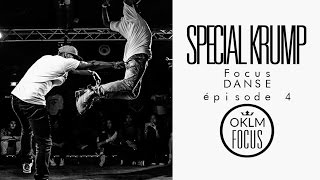 OKLM Focus Danse – KRUMP (EP04)