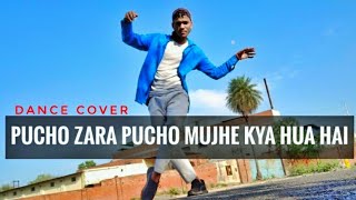 PUCHO ZARA PUCHO MUJHE KYA HUA HAI | DUBSTEP MIX MUSIC | FREESTYLE DANCE | Abhash Singh