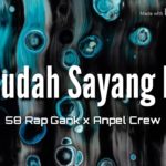 Sa Sudah Sayang Baru_-_58 Rap Gank x Anpel Crew ( Reggae Dance 2019)